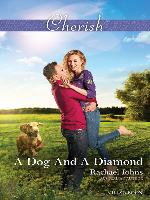 Title details for A Dog and a Diamond by Rachael Johns - Wait list
